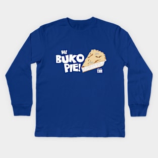 Hi Buko Pie! Tikim 2019 Fun Run T-Shirt Kids Long Sleeve T-Shirt